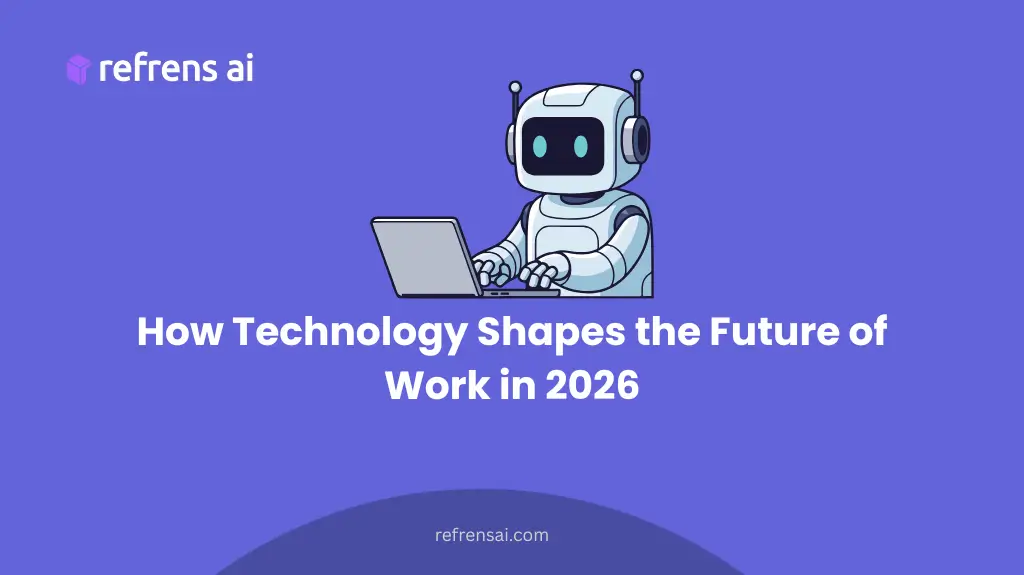 How Technology Shapes the Future of Work in 2026